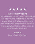 Evolvh Ultrashine Volumizing Mousse