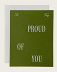 Jaymes Paper So Very Proud of You Greeting Card