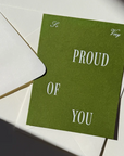 Jaymes Paper So Very Proud of You Greeting Card