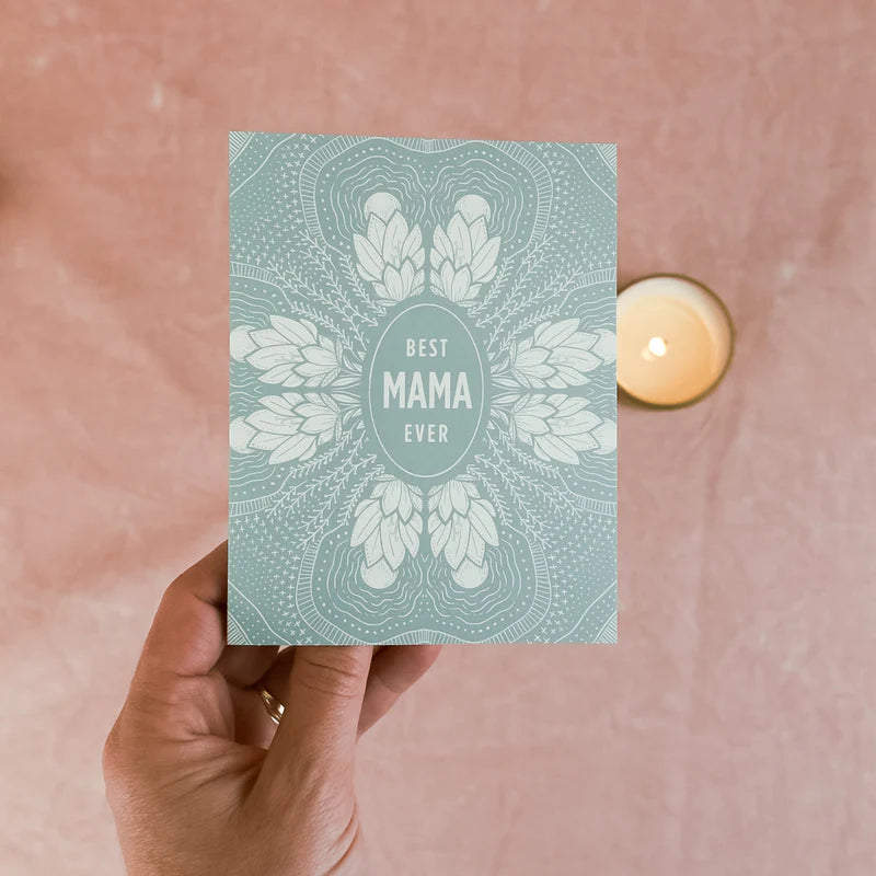 Slow North "Best Mama Ever" Card