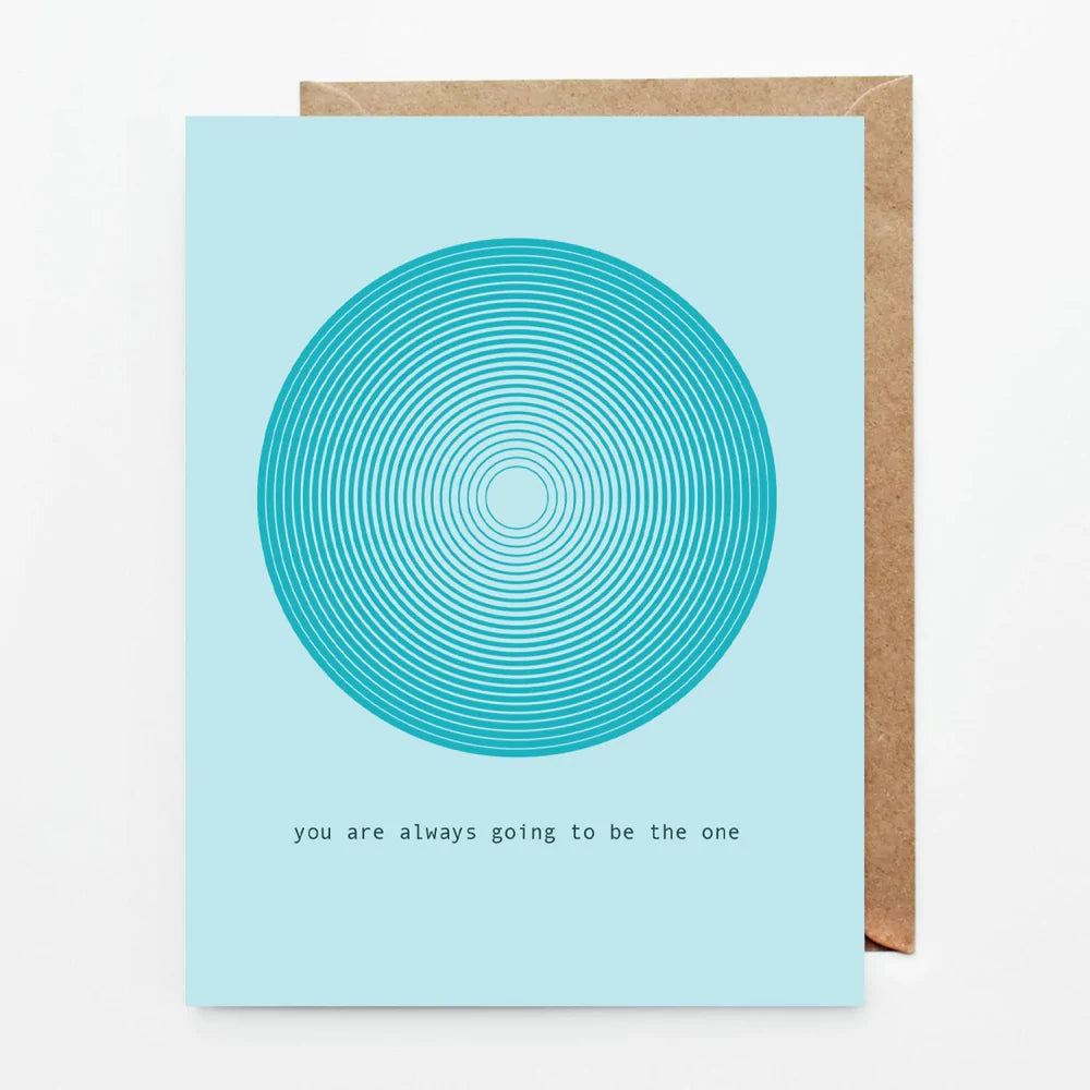 Slow North "You Are Always Going To Be The One" Card